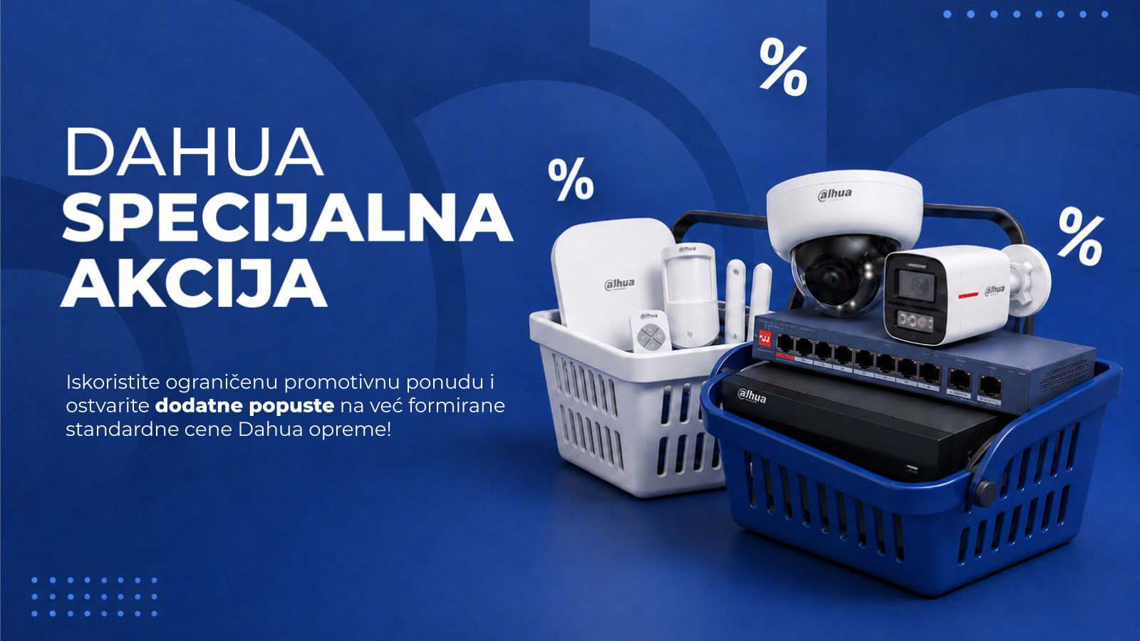 Dahua Specijalna Akcija